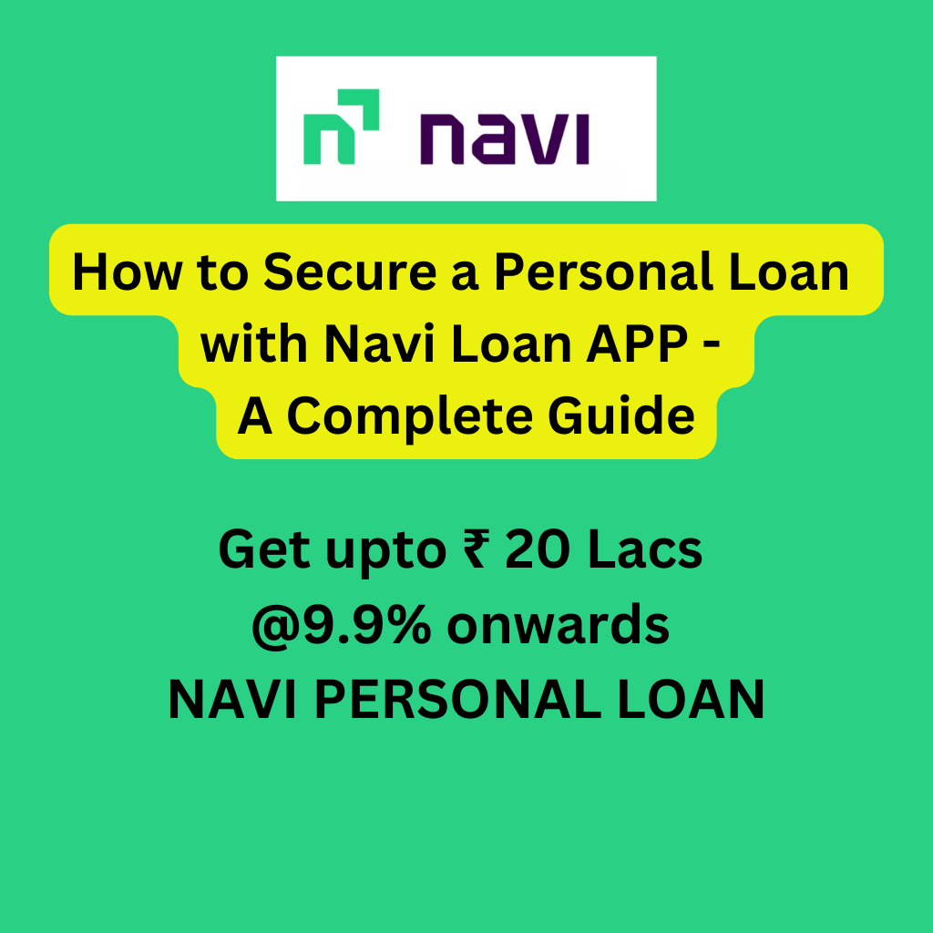 Personal Loan with Navi Loan APP - A Complete Guide