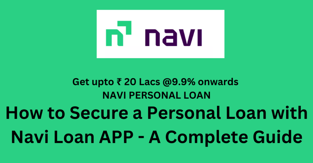 NAVI PERSONAL LOAN COMPLETE GUIDE