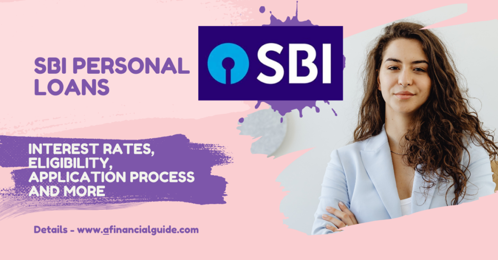 SBI Personal Loans: Eligibility, Rates, and Application Guide